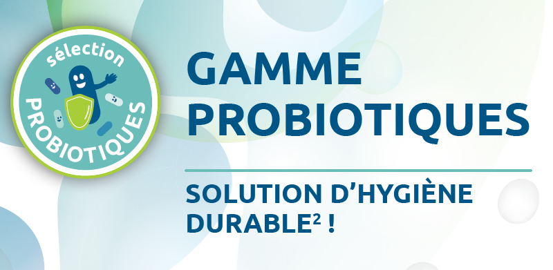 GAMME PROBIOTIQUES